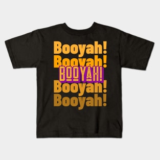 Booyah Kids T-Shirt